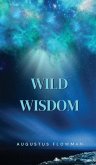 Wild Wisdom Wild Wisdom