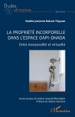La propriété incorporelle dans l'espace OAPI-OHADA