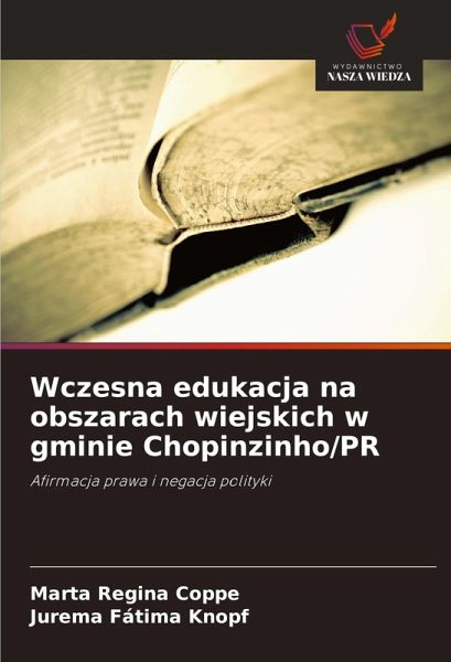Wczesna edukacja na obszarach wiejskich w gminie Chopinzinho/PR