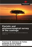 Floristic and phytosociological survey of the caatinga Floristic and phytosociological survey of the caatinga
