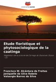 Etude floristique et phytosociologique de la caatinga Etude floristique et phytosociologique de la caatinga