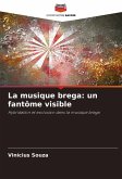 La musique brega: un fantôme visible
