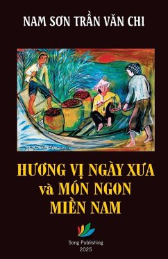 H¿¿ng V¿ Ngày X¿a & Món Ngon Mi¿n Nam - Tr¿n, Chi V¿n