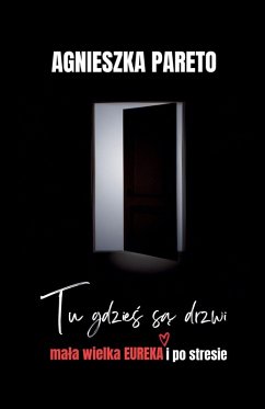 Cover Tu gdzie¿ s¿ drzwi. Ma¿a wielka eureka i po stresie.