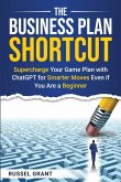 The Business Plan Shortcut