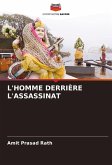 L'HOMME DERRIÈRE L'ASSASSINAT L'HOMME DERRIÈRE L'ASSASSINAT