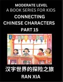 Chinese Characters for Kids (Part 15)- Moderate Level Test Series for Children to Recognize Chinese Characters by Column Matching, Suitable for HSK All Levels, Fast Learn Mandarin Chinese with Simplified Character Brain Games Chinese Characters for Kids (Part 15)- Moderate Level Test Series for Children to Recognize Chinese Characters by Column Matching, Suitable for HSK All Levels, Fast Learn Mandarin Chinese with Simplified Character Brain Games