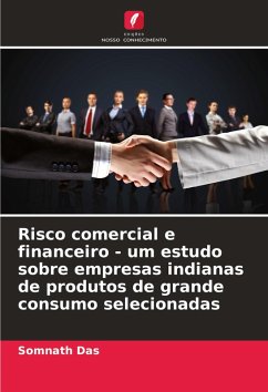 Cover Risco comercial e financeiro - um estudo sobre empresas indianas de produtos de grande consumo selecionadas