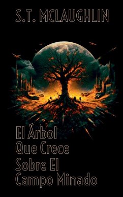Cover El árbol que crece sobre el campo minado