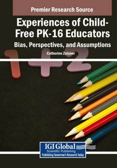 Cover Experiences of Child-Free PK-16 Educators