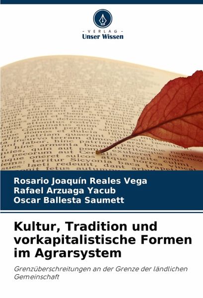 Kultur, Tradition und vorkapitalistische Formen im Agrarsystem