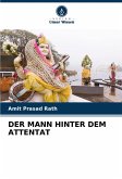 DER MANN HINTER DEM ATTENTAT DER MANN HINTER DEM ATTENTAT