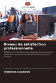 Niveau de satisfaction professionnelle Niveau de satisfaction professionnelle