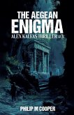The Aegean Enigma The Aegean Enigma