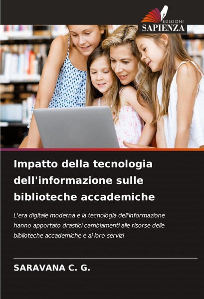 Impatto della tecnologia dell'informazione sulle biblioteche accademiche Impatto della tecnologia dell'informazione sulle biblioteche accademiche