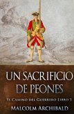 Un Sacrificio de Peones Un Sacrificio de Peones