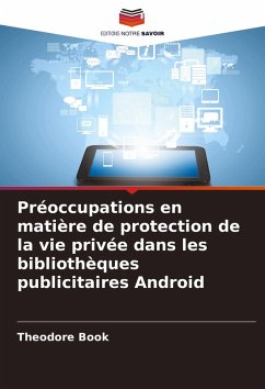 Cover Préoccupations en matière de protection de la vie privée dans les bibliothèques publicitaires Android