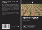 Salinidad en plantas de judía verde cv. Pitiúba Salinidad en plantas de judía verde cv. Pitiúba