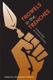 Trowels in the Trenches Trowels in the Trenches