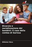 Divorzio e socializzazione dei bambini: Il caso della contea di Garissa