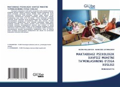 Cover MAKTABDAGI PSIXOLOGIK XAVFSIZ MUHITNI TA'MINLASHNING O'ZIGA XOSLIGI