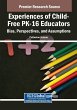 Experiences of Child-Free PK-16... - Bild 1