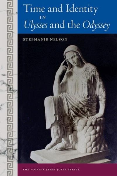 Time and Identity in Ulysses and the Odyssey Time and Identity in Ulysses and the Odyssey