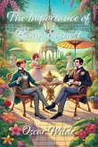 The Importance of Being Earnest The Importance of Being Earnest