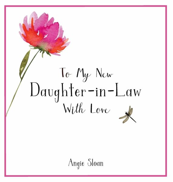 To My New Daughter-in-Law With Love To My New Daughter-in-Law With Love