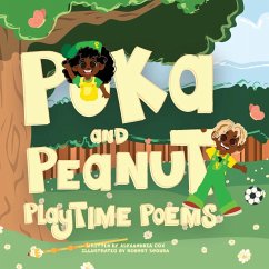 Poka and Peanut Playtime Poems - Cox, Alexandria