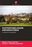 SUSTENTABILIDADE UNIVERSITÁRIA SUSTENTABILIDADE UNIVERSITÁRIA