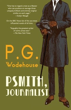 Psmith, Journalist (Warbler Classics Annotated Edition) - Wodehouse, P G