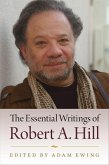The Essential Writings of Robert A. Hill The Essential Writings of Robert A. Hill