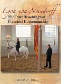 The Pure Teachings of Classical Horsemanship The Pure Teachings of Classical Horsemanship