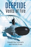 Deep Tide Vents of Fire Deep Tide Vents of Fire