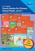 Luc et Sophie French Stories for Primary School Pupils, Level 1 Luc et Sophie French Stories for Primary School Pupils, Level 1