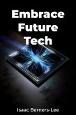 Embrace Future Tech (eBook, ePUB)