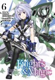 Knight's & Magic: Volume 6 (Light Novel) (eBook, ePUB)