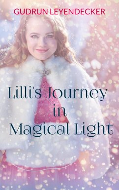 Lilli's Journey in Magical Light (eBook, ePUB)