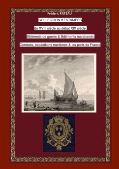 Collection d'estampes du XVIII au début XIX siècle (eBook, ePUB) Collection d'estampes du XVIII au début XIX siècle (eBook, ePUB)