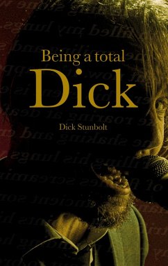 Cover Being a total Dick (eBook, ePUB)