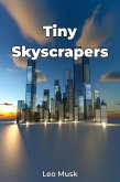 Tiny Skyscrapers (eBook, ePUB)