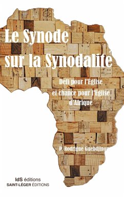 Le synode sur la synodalité (eBook, ePUB) - Gbédjinou, Rodrigue