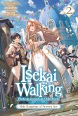 Isekai Walking: Volume 2 Holy Kingdom of Frieren Arc (eBook, ePUB) Isekai Walking: Volume 2 Holy Kingdom of Frieren Arc (eBook, ePUB)
