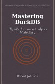 Mastering DuckDB (eBook, ePUB) Mastering DuckDB (eBook, ePUB)