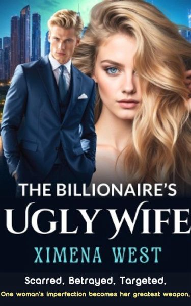 The Billionaire's Ugly Wife (eBook, ePUB) The Billionaire's Ugly Wife (eBook, ePUB)
