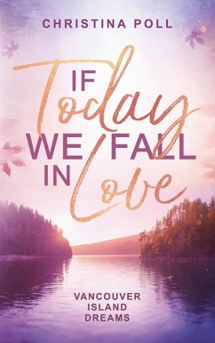 Cover If Today We Fall In Love (eBook, ePUB)
