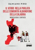 Il verbo nella parlata delle comunità albanofone della Calabria (eBook, ePUB) Il verbo nella parlata delle comunità albanofone della Calabria (eBook, ePUB)