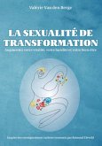 La sexualité de transformation (eBook, ePUB) La sexualité de transformation (eBook, ePUB)
