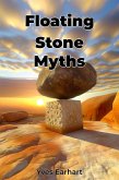 Floating Stone Myths (eBook, ePUB)